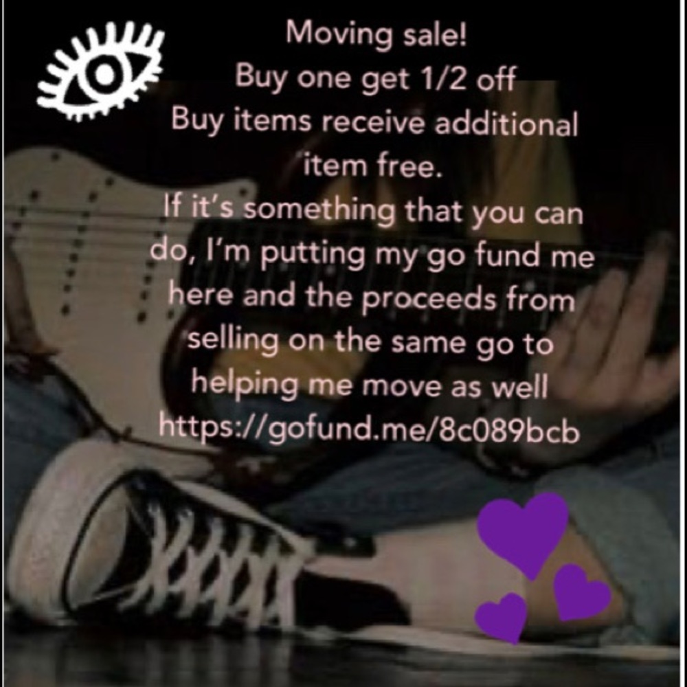 I’m having a moving sale. Please read the pic!